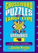 Cover of Crossword Puzzles in Large Type Omnibus 6