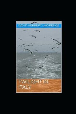 Cover of Twilight in Italy illustrated