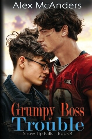 Cover of Grumpy Boss Trouble
