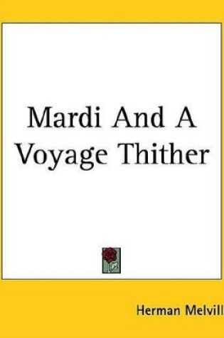 Cover of Mardi and a Voyage Thither