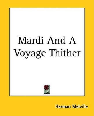 Book cover for Mardi and a Voyage Thither