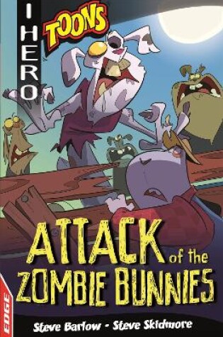 Cover of Attack of the Zombie Bunnies