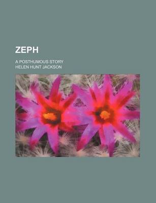 Book cover for Zeph; A Posthumous Story