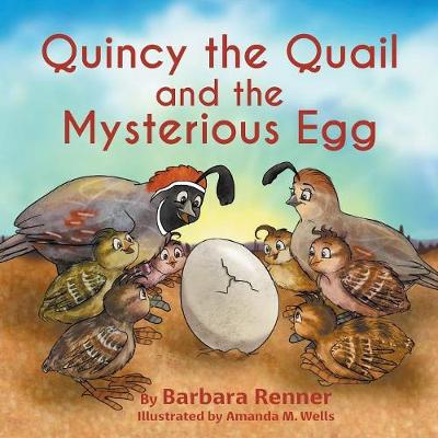 Cover of Quincy the Quail and the Mysterious Egg