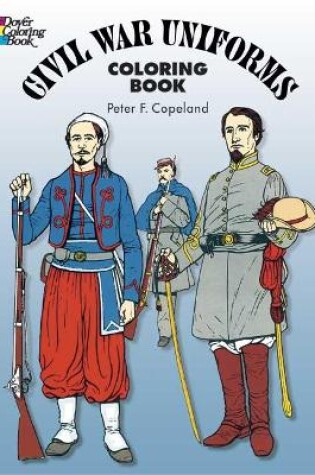 Cover of Civil War Uniforms Coloring Book