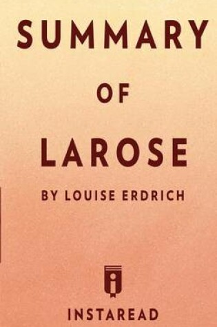 Cover of Summary of LaRose by Louise Erdrich Includes Analysis