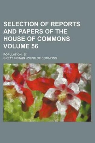 Cover of Selection of Reports and Papers of the House of Commons Volume 56; Population; [1]