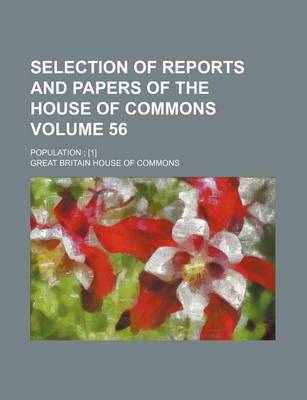 Book cover for Selection of Reports and Papers of the House of Commons Volume 56; Population; [1]