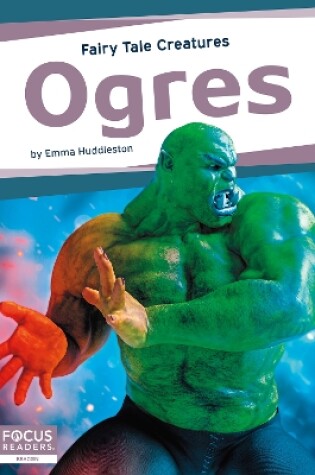 Cover of Fairy Tale Creatures: Ogres