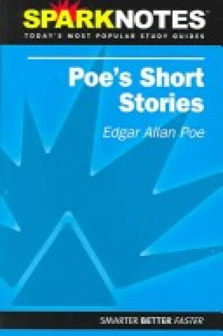 Cover of Poe's Short Stories (SparkNotes Literature Guide)