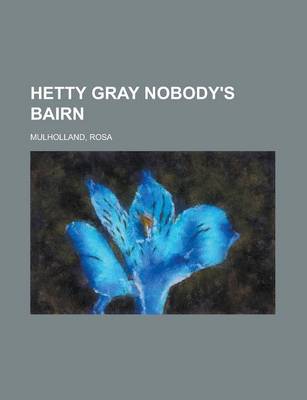 Book cover for Hetty Gray Nobody's Bairn