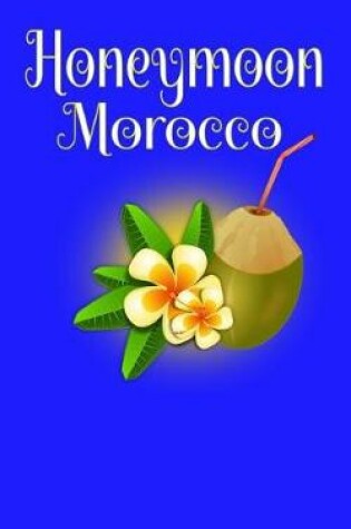 Cover of Honeymoon Morocco