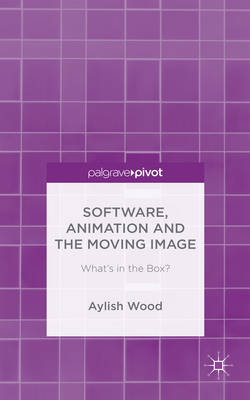 Book cover for Software, Animation and the Moving Image