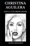 Book cover for Christina Aguilera Adult Coloring Book