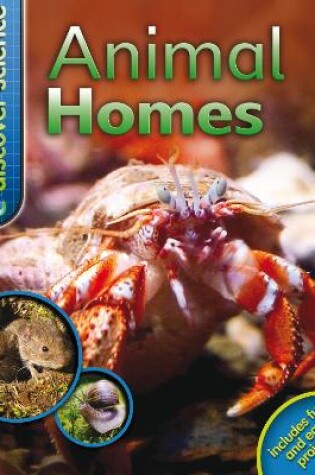 Cover of Discover Science: Animal Homes