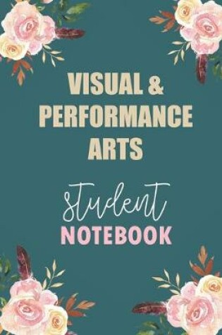 Cover of Visual & Performance Arts Student Notebook