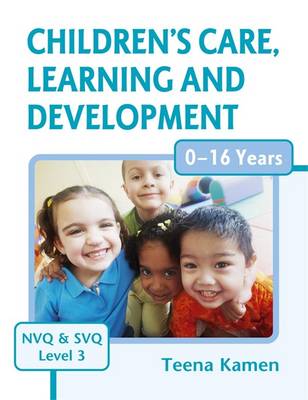 Book cover for Children's Care, Learning and Development for NVQ and SVQ