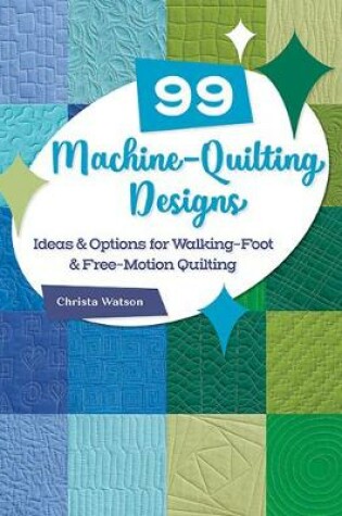 Cover of 99 Machine-Quilting Designs