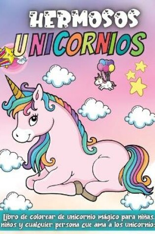Cover of Hermosos Unicornios