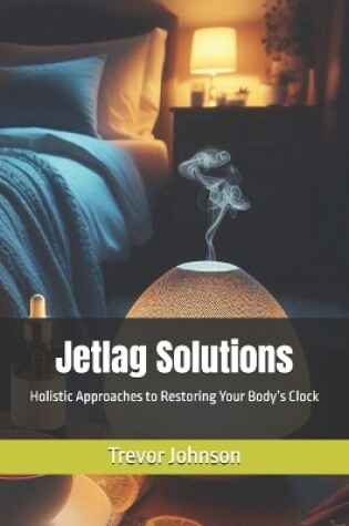 Cover of Jetlag Solutions