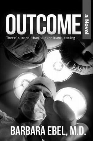 Cover of Outcome, a Novel