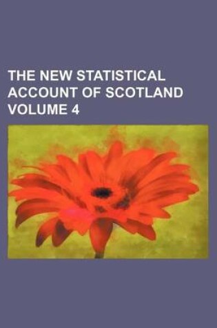 Cover of The New Statistical Account of Scotland Volume 4