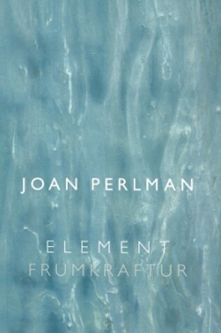 Cover of Joan Perlman: Element/Frumkraftur