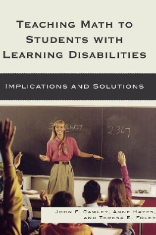 Cover of Teaching Math to Students with Learning Disabilities