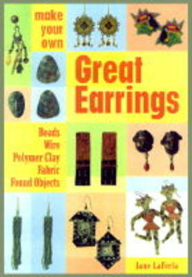 Book cover for Make Your Own Great Earrings