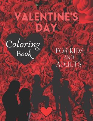 Book cover for Valentine's Day Coloring Book For Kids and Adults