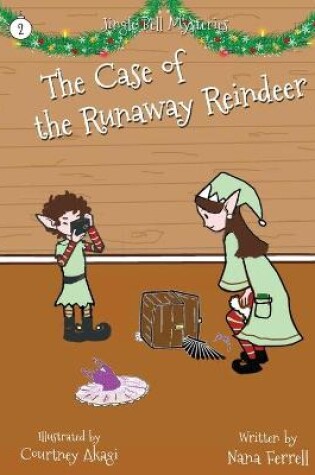 Cover of The Case of the Runaway Reindeer