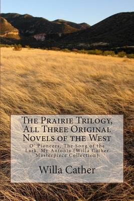 Book cover for The Prairie Trilogy, All Three Original Novels of the West
