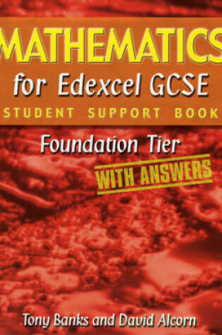 Cover of Mathematics for Edexcel GCSE Student Support Book Foundation Tier (with Answers)