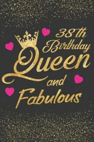 Cover of 38th Birthday Queen and Fabulous