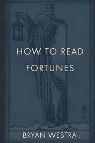 Cover of How To Read Fortunes