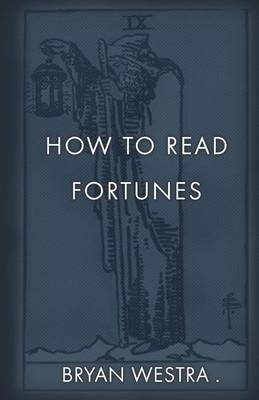 Book cover for How To Read Fortunes