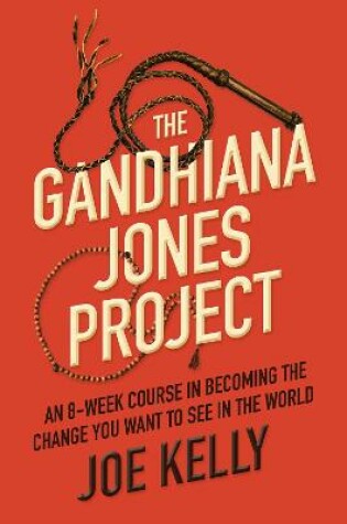 Cover of The Gandhiana Jones Project