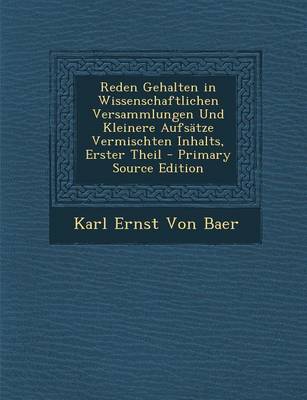 Book cover for Reden Gehalten in Wissenschaftlichen Versammlungen Und Kleinere Aufsatze Vermischten Inhalts, Erster Theil