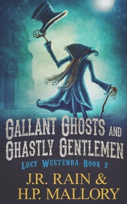 Book cover for Gallant Ghosts and Ghastly Gentleman