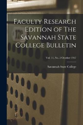 Cover of Faculty Research Edition of The Savannah State College Bulletin; Vol. 11, No. 2 October 1957