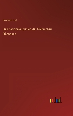 Book cover for Das nationale System der Politischen Ökonomie