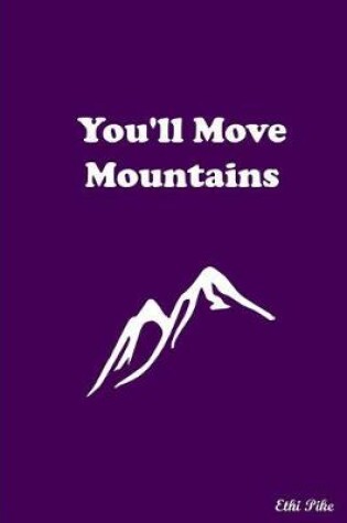 Cover of You'll Move Mountains