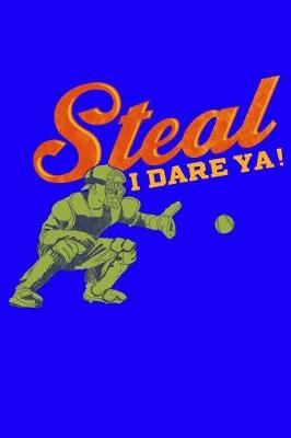 Book cover for Steal I Dare Ya!