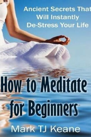 Cover of How to Meditate for Beginners