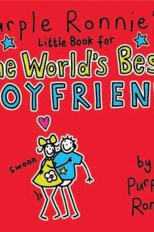 Cover of Purple Ronnie's Little Book for the World's Best Boyfriend