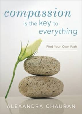 Book cover for Compassion is the Key to Everything