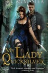 Book cover for My Lady Quicksilver