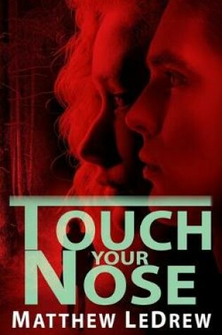 Cover of Touch Your Nose
