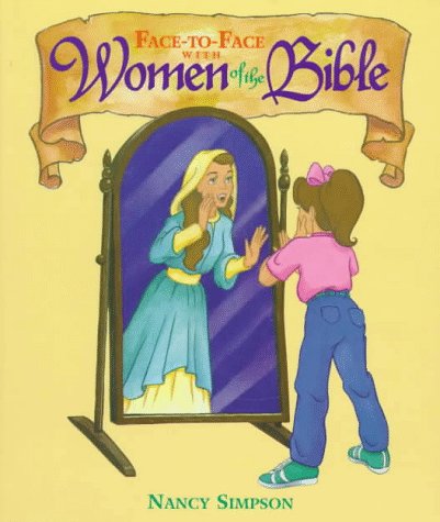 Book cover for Face-To-Face with Women of the Bible