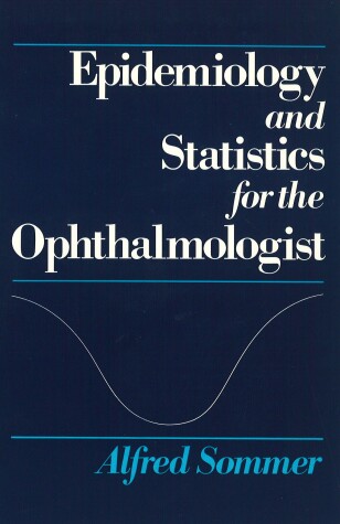 Cover of Epidemiology and Statistics for the Ophthalmologist